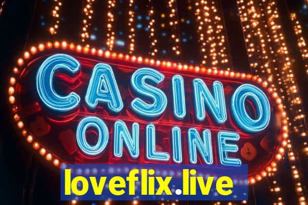 loveflix.live