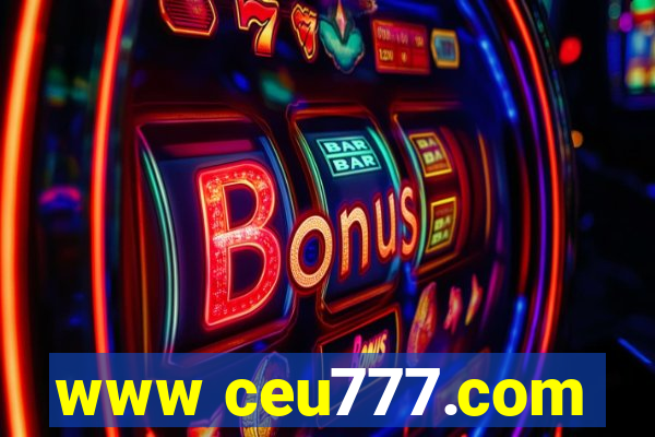 www ceu777.com