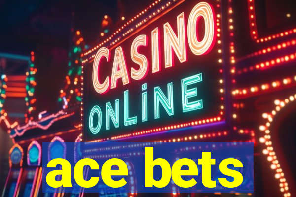 ace bets