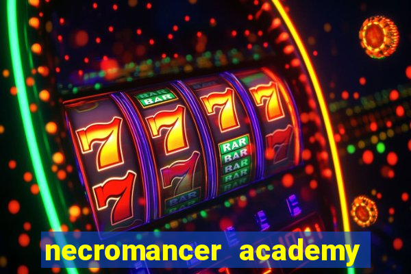 necromancer academy pt br