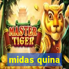 midas quina