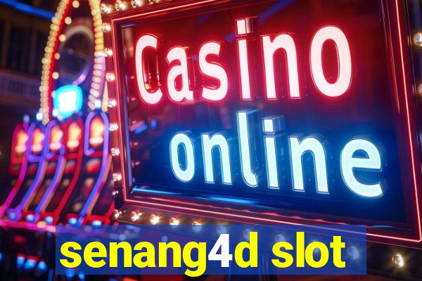 senang4d slot