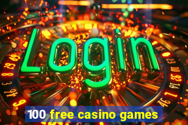 100 free casino games