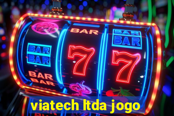 viatech ltda jogo