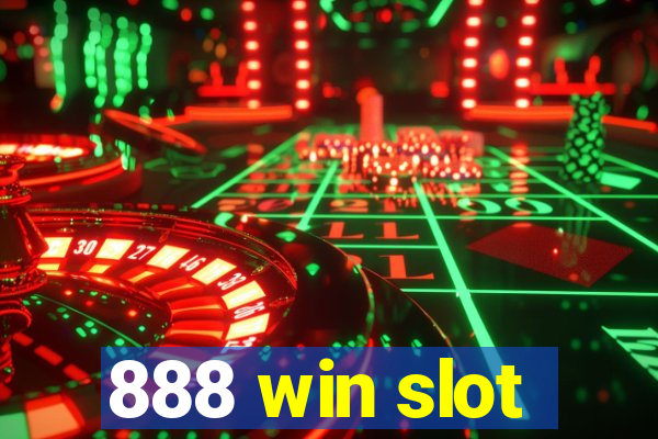 888 win slot