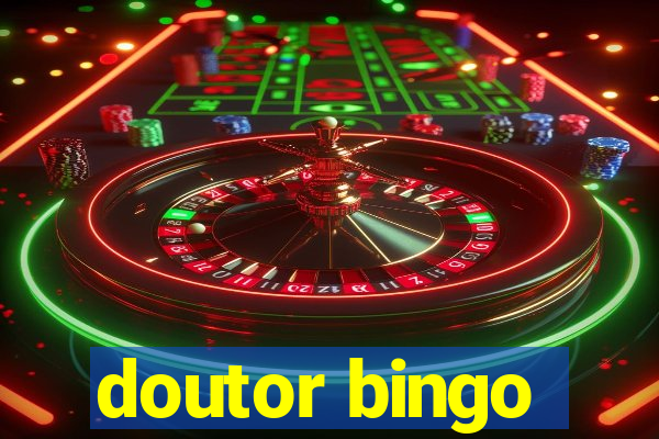 doutor bingo