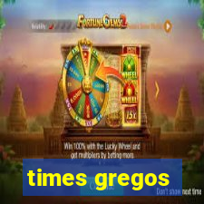 times gregos