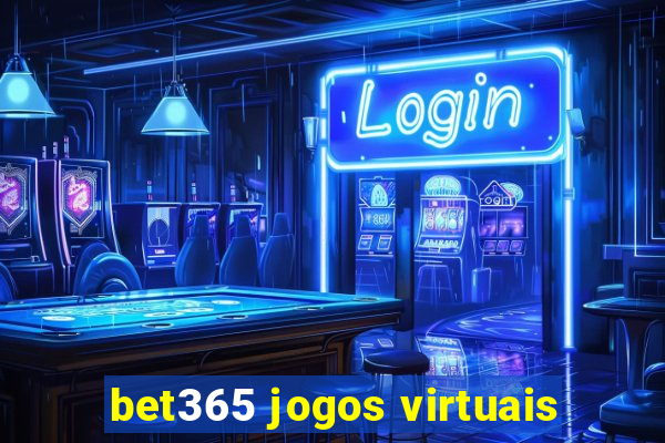 bet365 jogos virtuais