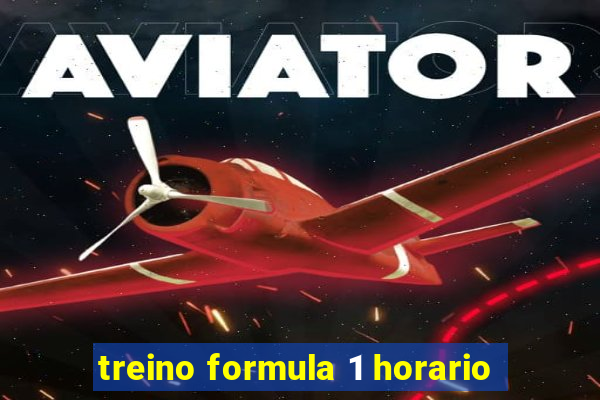 treino formula 1 horario