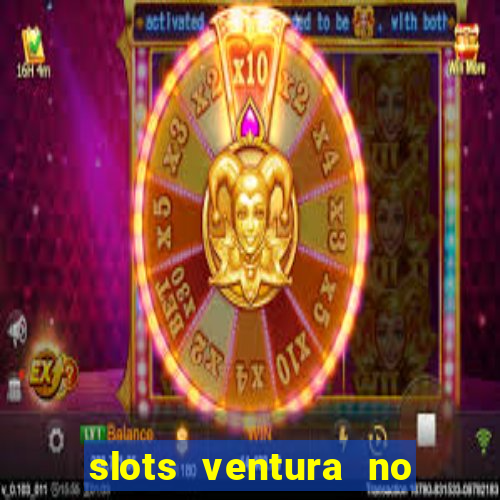 slots ventura no deposit bonus