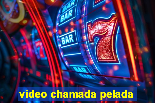 video chamada pelada