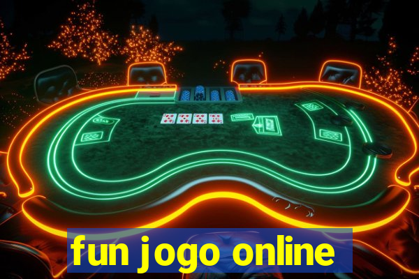 fun jogo online