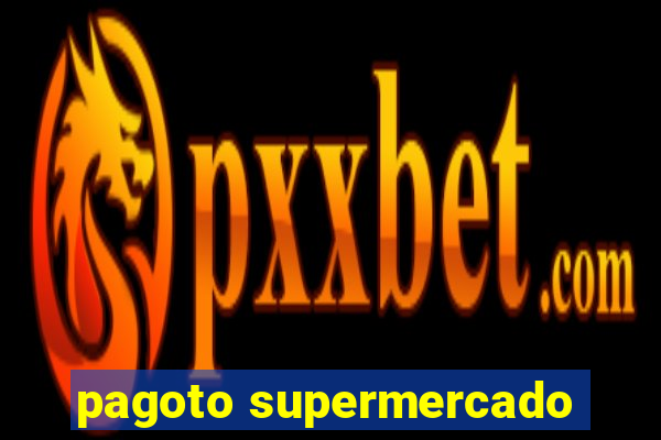 pagoto supermercado