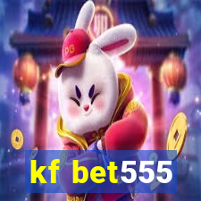 kf bet555