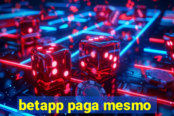 betapp paga mesmo