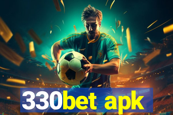 330bet apk