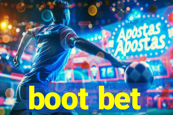 boot bet