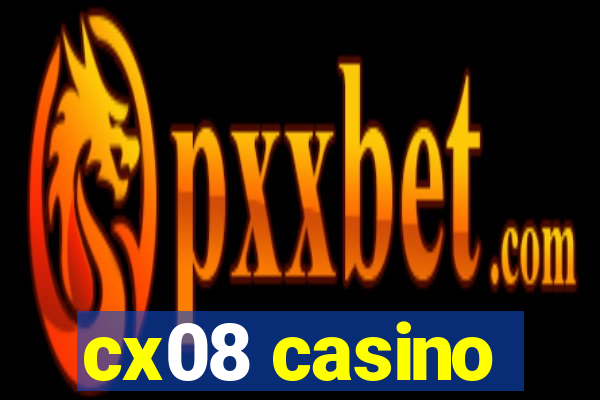 cx08 casino