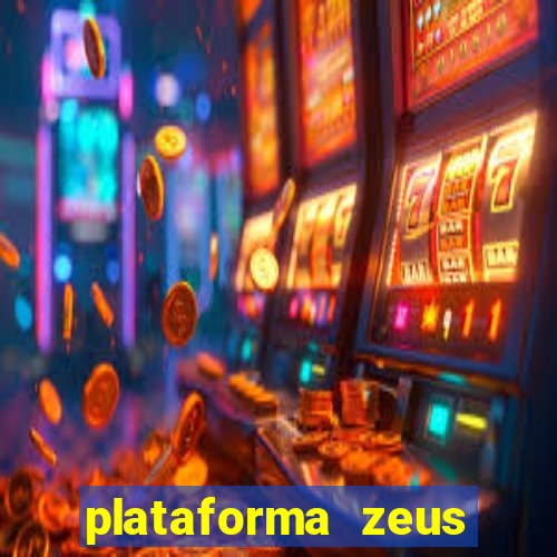 plataforma zeus casino online