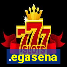 .egasena