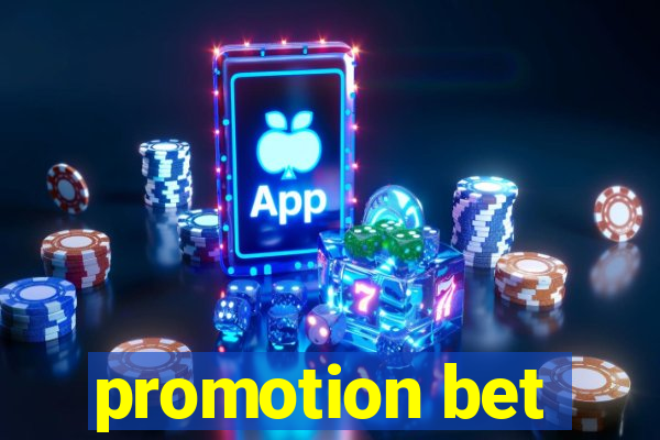 promotion bet