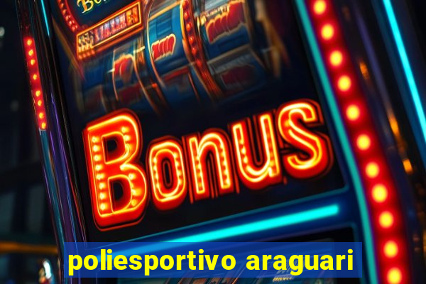 poliesportivo araguari