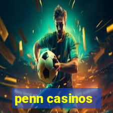 penn casinos