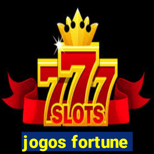 jogos fortune