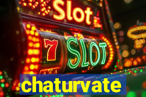 chaturvate