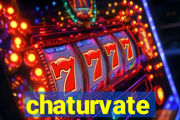 chaturvate