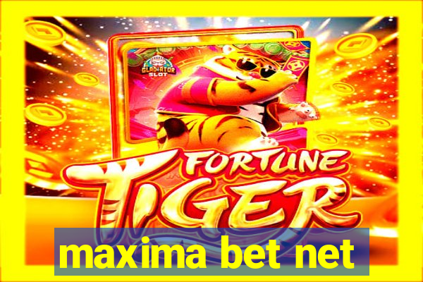 maxima bet net