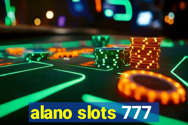 alano slots 777