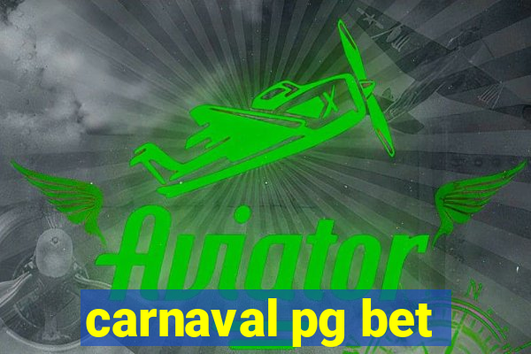 carnaval pg bet