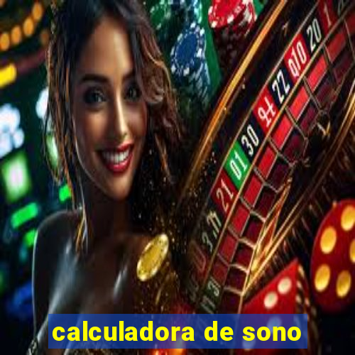 calculadora de sono