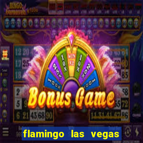 flamingo las vegas hotel and casino