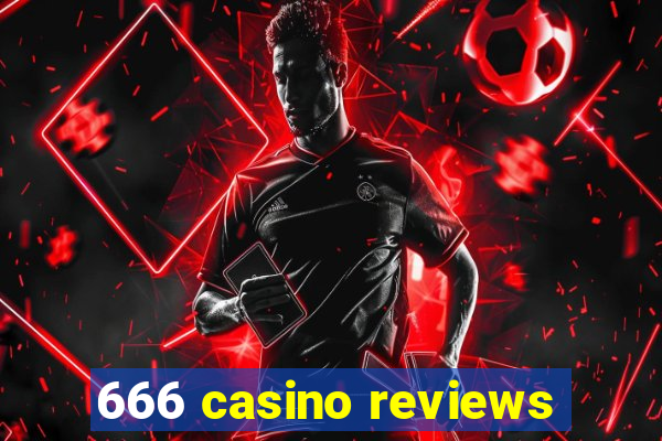 666 casino reviews