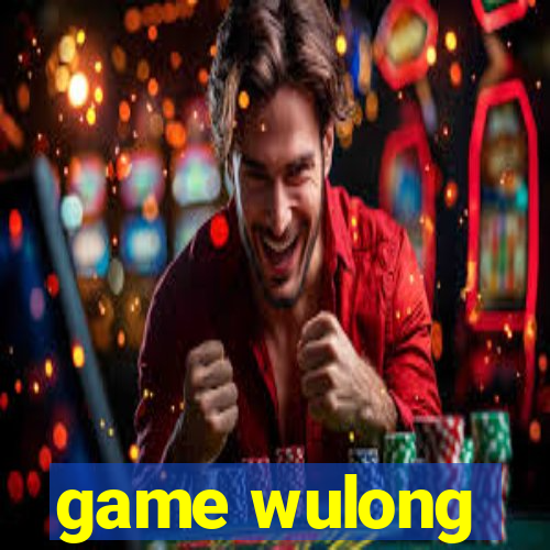 game wulong