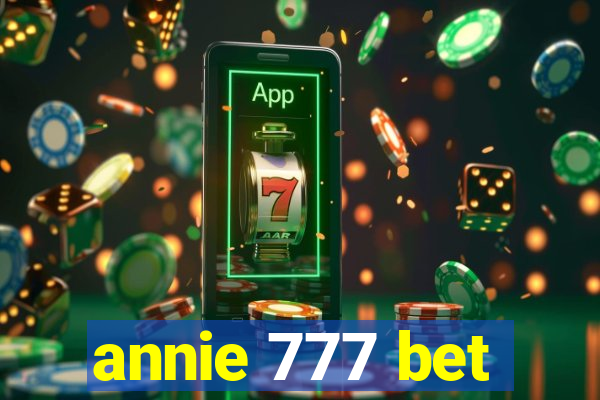 annie 777 bet