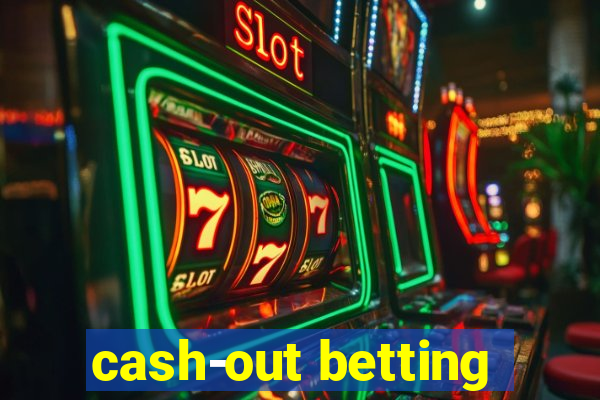 cash-out betting