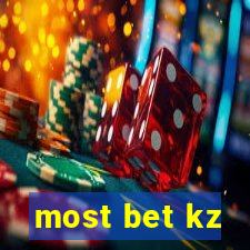 most bet kz