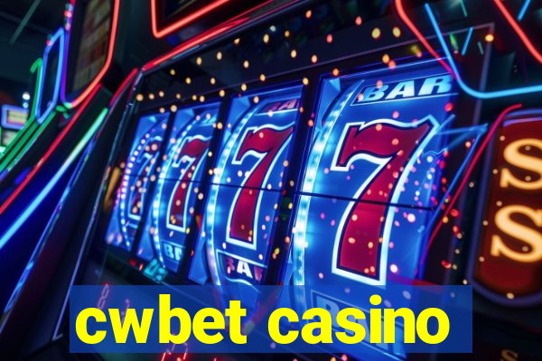 cwbet casino