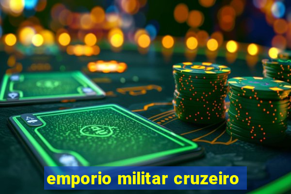 emporio militar cruzeiro