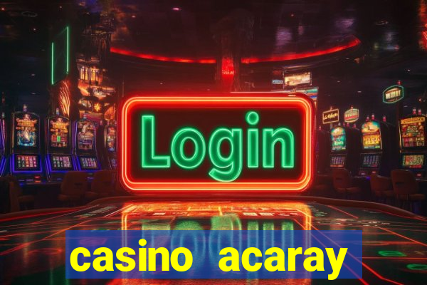 casino acaray ciudad del este