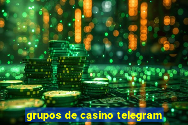 grupos de casino telegram