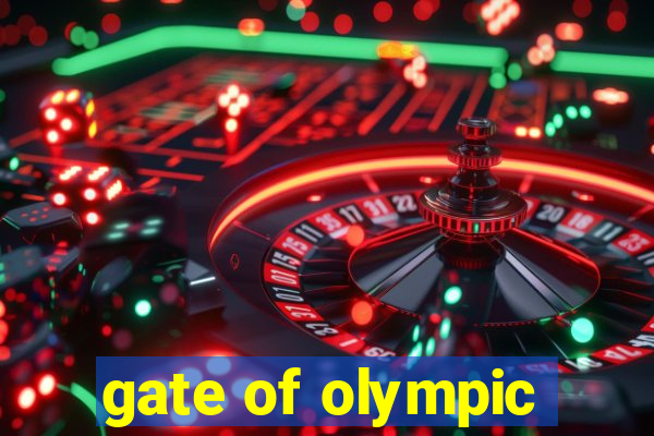 gate of olympic