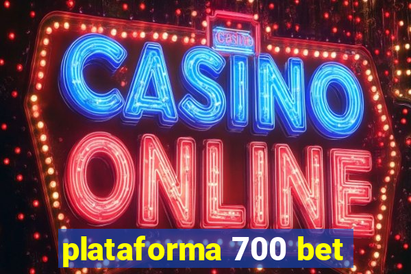 plataforma 700 bet