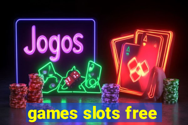 games slots free