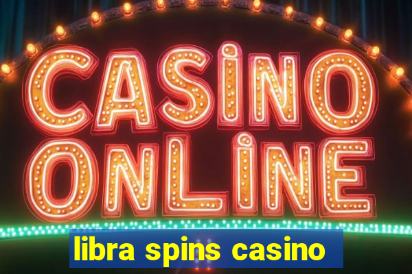 libra spins casino