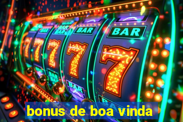 bonus de boa vinda