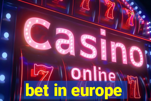 bet in europe